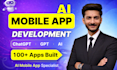 develop ai mobile app with chatbot gpt for ios and android