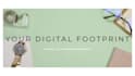audit your social media, website, online digital footprint