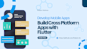 build cross platform apps with flutter