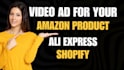 create ads for amazon product, ali express, dropshipping