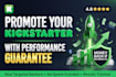 promote your kickstarter with real results or money back