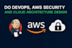 do devops , aws security and cloud architecture design tasks