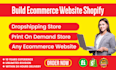 build ecommerce website shopify and ecommerce store