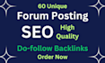 provide 60 high quality forum posting backlinks in manually