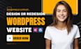 build, revamp, create wordpress website design, redesign website development