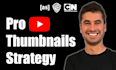 design your ideal youtube thumbnail strategy