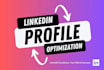 professionally create and optimize your linkedin profile