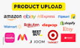 do bulk product upload, product listing on ebay, etsy, shopify, amazon stores