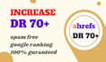 increase dr ahrefs domain rating 70 plus