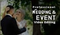 do professional cinematic wedding video editing, event and highlight edit