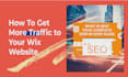 do complete wix SEO optimization to boost website traffic