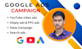 do your google ads campaign and display ads