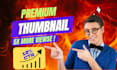 create amazing eye catching youtube thumbnail
