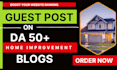publish home improvement guest post construction backlink real estate blogs