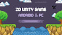 be 2d game developer, 2d unity game development, 2d mobile game, 2d unity game