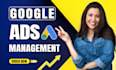optimize and manage highly profitable google ads and PPC campaigns