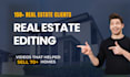 do real estate video editing for property tour and listing videos