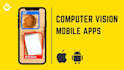 computer vision face recognition image processing mobile app