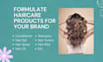 design hair care formulas for your brand