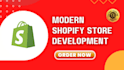 build a modern shopify design, shopify store or shopify website