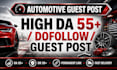 write and publish automotive guest post on high da auto blog
