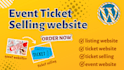 create listing website ticket website and ticket selling event website