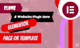 clone any website into elementor template