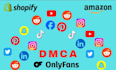 request the removal of copyright infringement from related platforms under dmca