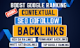 do link building high quality 1000 SEO dofollow contextual backlinks for website