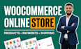 create, revamp, ecommerce website using woocommerce, ecommerce online store