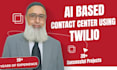 develop ai based call center using twilio