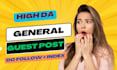 do high da general guest post with do follow links