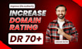 increase domain rating DR 70 plus using high quality seo backlinks