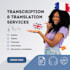 do professional transcription and translation for you