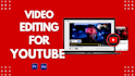 do professional youtube editing that connect and boost views