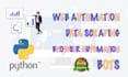 do web automation, web scraping, and python bots