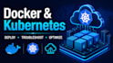 deploy and troubleshoot docker, kubernetes and containerized applications