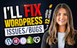 fix wordpress, shopify, divi, elementor pro issues or bugs, expert website help