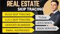 do skip tracing for real estate and llc skip tracing in bulk