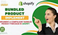 implement a compulsory bundled product purchase in shopify