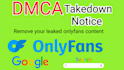 remove your leaked onlyfans content under dmca