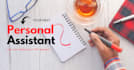 be your next personal assistant