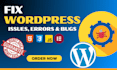 fix wordpress issues, errors, bugs, HTML, CSS and elementor