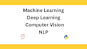 machine learning, deep learning, nlp, computer vision projects