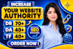 increase dr ahrefs domain rating, domain authority moz da, tf trust flow