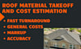 accurately provide roof material takeoff and estimation