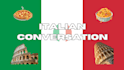 have a slow italian conversation with you
