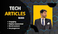 write well researched tech articles and blogs