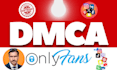 remove your leaked content onlyfans under dmca