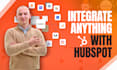 integrate anything with hubspot